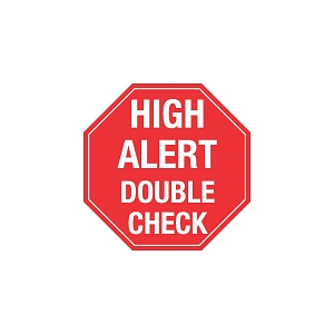 High Alert Double Check Labels